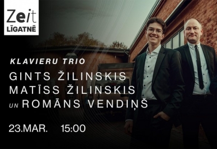 ​Klavieru TRIO - Gints Žilinskis, Matīss Žilinskis, Romāns Vendiņš